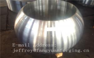 Wholesale Spherical Size Rough Turned Valve Forging ASTM A105 F304 F316 F51 F53 F60 from china suppliers