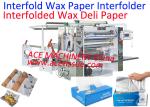 Automatic Wax Paper Interfolding Machine For Deli Paper & Baking Paper