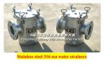 About 316 marine stainless steel seawater filter, stainless steel 316 coarse