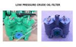 Cb/T425 Crude Oil Filter - Low Pressure Crude Oil Filter A32 - Double Low