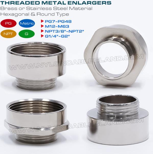 Hex Enlargers / Round Enlargers Metal (Brass, Stainless Steel) Male to Female