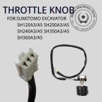 SUMITOMO Excavator SH120 200 240 350 360A3/A5 Throttle Switch Throttle Knob