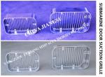 About CB/T615-1995 Marine hot-dip galvanized suction grille-Submarine door