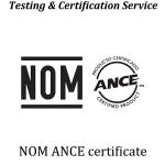 Mexican NOM NOM-050 NOM NYCE NOM ANCE NOM-032-ENER NOM-024-SCFI NOM-050-SCFI