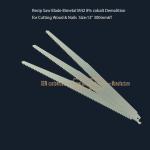 Recip Saw Blade Bimetal M42 8% cobalt Demolition for Cutting Wood & Nails Size