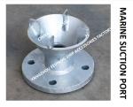 MARINE SUCTION - OIL TANK SUCTION - WATER TANK SUCTION MATERIAL - CARBON STEEL