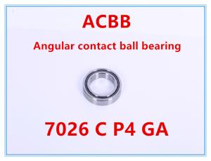 Wholesale 7026 C P4 GA Angular Contact Ball Bearing from china suppliers