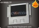 Stainless Steel Waterproof Touchpad Mouse 2 Metal Buttons , High Sensitivity
