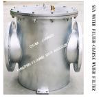 SEA WATER FILTER FOR SEA WATER COOLING SYSTEM , SEA WATER FILTER AS300 CB/T497