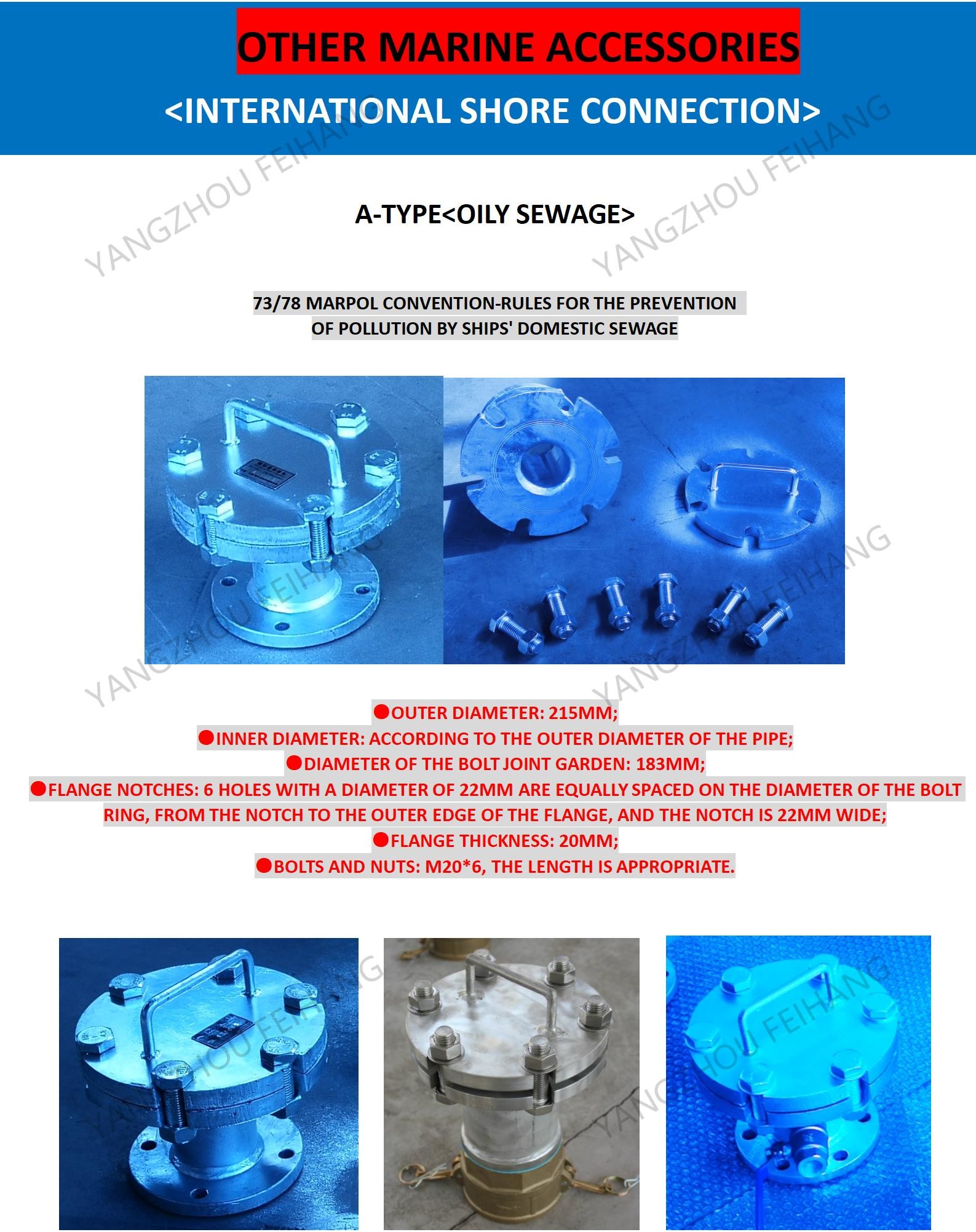 AS6050 CB/T3657 International Shore Connection Outer Diameter: 215mm Diameter Of The Bolt Joint Garden: 183mm;