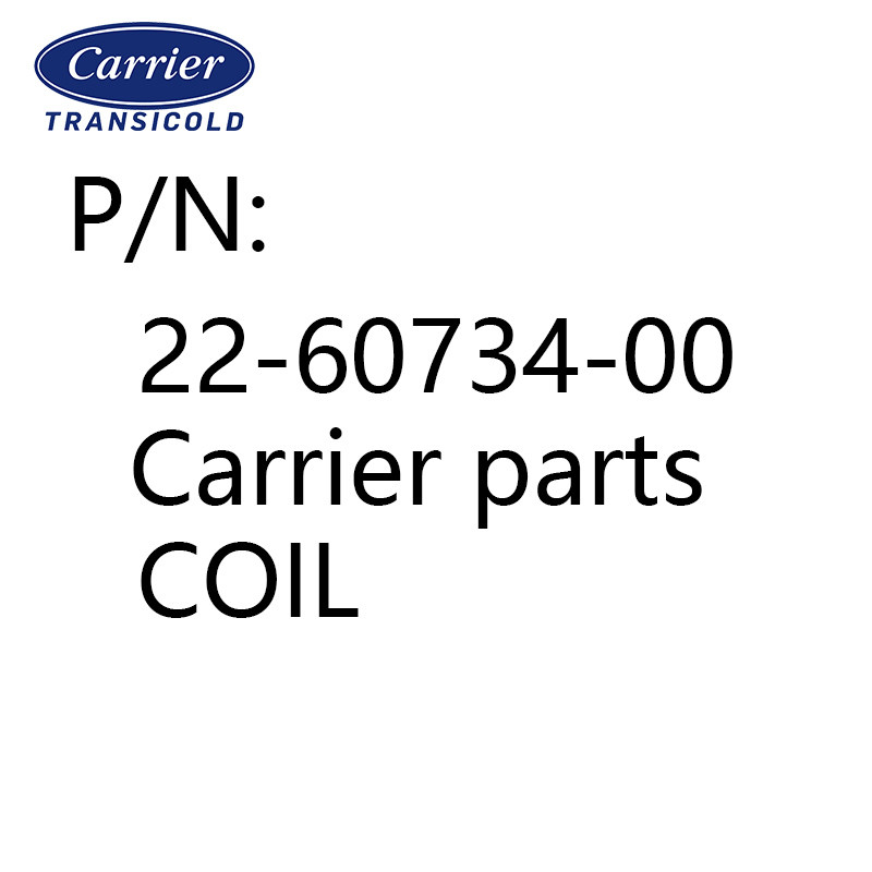 22-60734-00 Refrigeration Unit Spare Carrier Parts Original