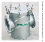 Stainless Steel Sea Water Filter For High Submarine Door MODEL: BRS 250 CB/T497