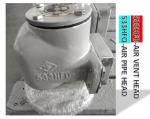Marine fuel tank air pipe head 533HFO-100A, sedimentation tank marine air pipe