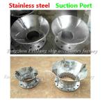 Marine stainless steel Suction Suction port