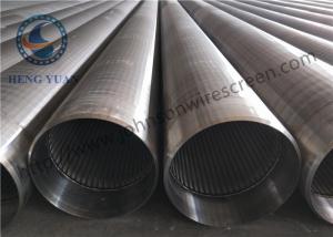 Wholesale High Strength Stainless Steel Well Screen For Refining / Petrochemical from china suppliers