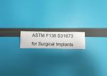 316LVM Stainless Steel Cold Drawn Bar for Surgical Implants ASTM F138 S31673