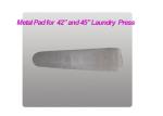 SS Metal Pad Laundry Repair Parts , 42" Laundry Press PN.HH046 Commercial Dryer