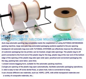 Wholesale AUTO ROLL BAGS,AUTO FILL BAGS, PRE-OPENED BAGS, AUTOMATED BAGGING PACKAGING, BAGGERS,ACCESSORIES PAC from china suppliers