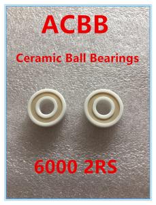 Wholesale 6000 Ceramic Ball Bearings from china suppliers