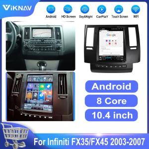 Wholesale 10.4 Inch Android Auto Car radio For 2003-2007 Infiniti FX35 FX45 Navigation GPS Multimedia DVD Player Wireless Carplay from china suppliers