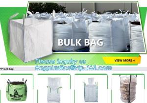 Wholesale PP woven Big bag, FIBC, woven sacks,jumbo bags, super bags，Top Skirt, Top spout, Top full open，UV-treat，Single/double fo from china suppliers