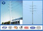 110KV 220KV Hot Dip Galvanized Electrical Power Pole , Transmission Line Tubular