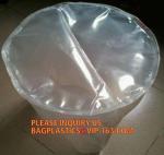 Round Bottom Plastic Drum Liner Bags, Salvage Round Bottom Plastic Bag , LDPE
