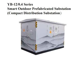 Wholesale Smart Outdoor Prefabricated Substation (Compact Distribution Substation）12-40.5KV from china suppliers