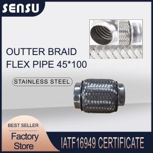 Wholesale Wire Braided SS201 Flexible Exhaust Pipe Connector 45*100mm IATF16949 Certified from china suppliers