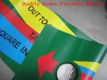 High quality Double Sides Printable Blockout Banner