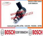 BOSCH DRV Valve 0281006034 Control Valve 0281006034 for OPEL ASTRA、CASCADA