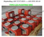 Shipbuilding-Air Pipe Head-Sounding Head