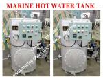 DRG0.5M³ MARINE ELECTRIC HEATING HOT WATER TANK, MARINE STEAM ELECTRIC HEATING