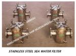 Fresh water pump imported stainless steel sea water filter A80 CB/T497-2012 Bulk