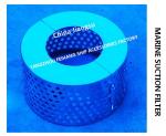MARINE SUCTION FILTER B125 CB*623-80 SUITABLE FOR WATER TANKS, OIL TANKS,